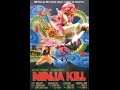 Смертоносный ниндзя / Ninja Kill