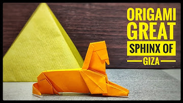 Origami Sphinx | Great Sphinx of Giza | Origami tutorial | Paper craft