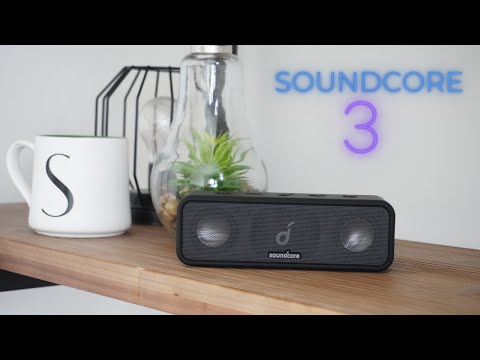 SoundCore 3 Speaker 2022 Review - So MUCH Sound For Such Little Price!