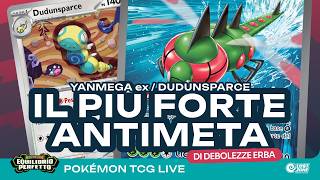 Yanmega ex/Dudunsparce | IL MAZZO ANTIMETA PIÙ FORTE! | Pokémon TCG Live