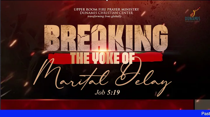 11hrs Prayers to Break the Yoke of Marital Delay w...