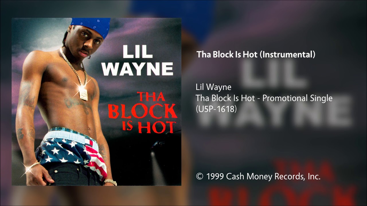 Lil Wayne Tha Block Is Hot (Instrumental) YouTube