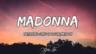 Natanael Cano X Oscar Maydon - Madonna (LETRA)🎵