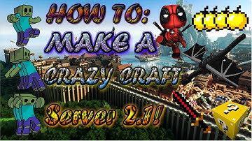 How To Make A Crazy Craft Server 2.1 For Minecraft!