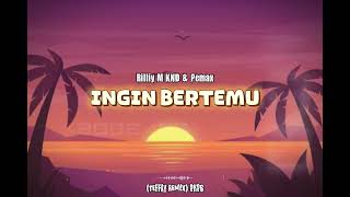 LAGU REMIX TERBARU 2K26 || INGIN BERTEMU || (Teffay Rem!x) 
