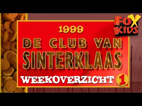 DE CLUB VAN SINTERKLAAS (1999) ? WEEKOVERZICHT 1 (AFL. 1 t/m 5) ? TV-serie Fox Kids