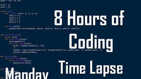 8 Hours of Coding - Time Lapse