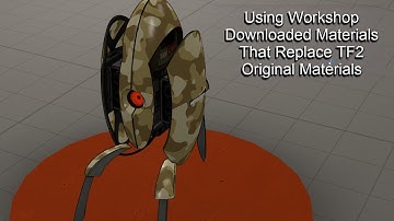 SFM - Using Workshop Materials That Replace Original TF2 Materials - Method 1