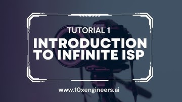 Introduction to Infinite ISP | Tutorial 1 | 10xEngineers