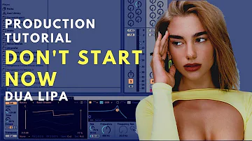 How to Produce: DUA LIPA - Don't Start Now | Breakdown Video