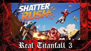 ShatterRush Open Pre-Alpha GAMEPLAY