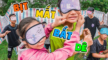 Thái Chuối | Thử Thách Bịt Mắt Bắt Dê Trong Mê Cung - Tuổi Thơ Dữ Dội