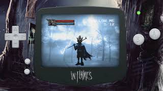 In Flames - Follow Me (Arcade Version)