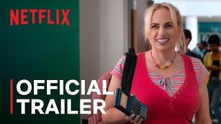 SINIOR YEAR starring Rebel Wilson | Official Trailer | Netflix!!