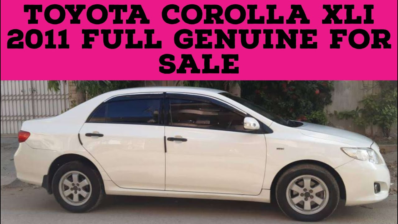 Toyota Corolla Xli 2011 Full Genuine Forsaleinkarachi Themalikmotors Detailed Review Youtube