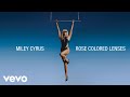 Miley cyrus  rose colored lenses official lyric