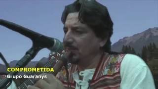 Video thumbnail of "COMPROMETIDA - Pepe Alva (Grupo Guaranis)"