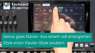 Genos goes Klavier: Wie Du schnell aus einem voll arrangierten Style einen Klavier-Style zauberst screenshot 3