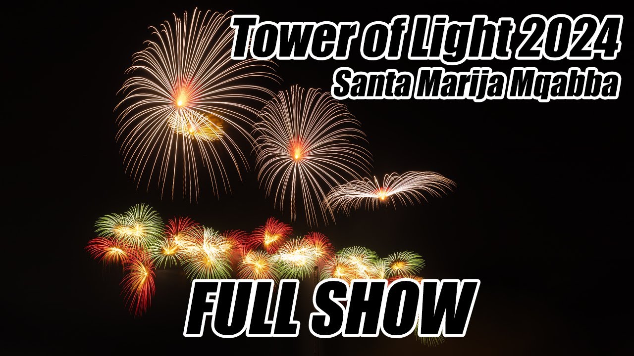 Tower of Light - Santa Marija Mqabba | FULL SHOW 2024