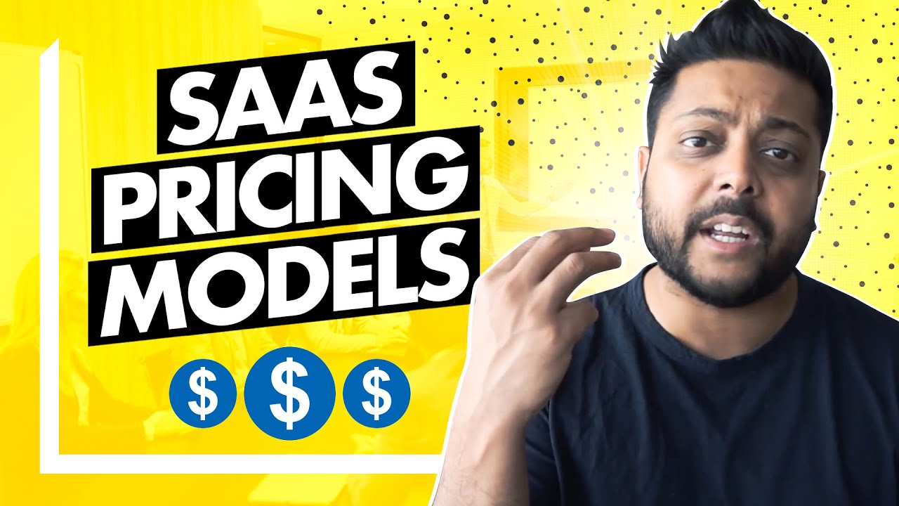 SaaS Pricing Models (The Smart Way to Price Your SaaS Business to drive ...
