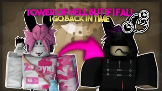 Tower Of Hell But If I Fall, I Go Back In Time