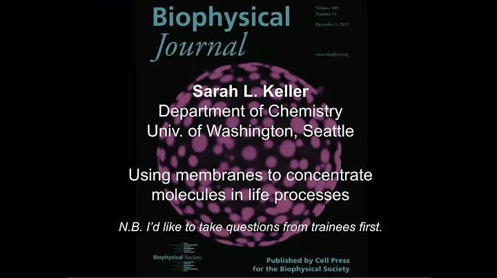 Sarah Keller - Using Membranes to Concentrate Molecules in Life Processes