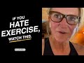 Hate exercising as much as I do? THIS is for you. | Mel Robbins