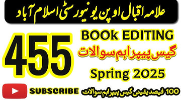 AIOU Code 455 Book Editing Guess Paper Spring 2025 455 Important Questions 2025 | AIOU Moon Academy