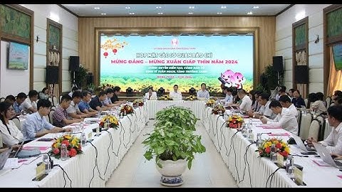 Họp mặt các cơ quan báo chí mừng Đảng - mừng Xuân Giáp Thìn năm 2024