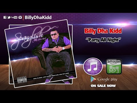 billy-dha-kidd---party-all-night-(official-audio)