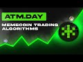 This Memecoin Tool is Literally Cheating | ATM.day Review
