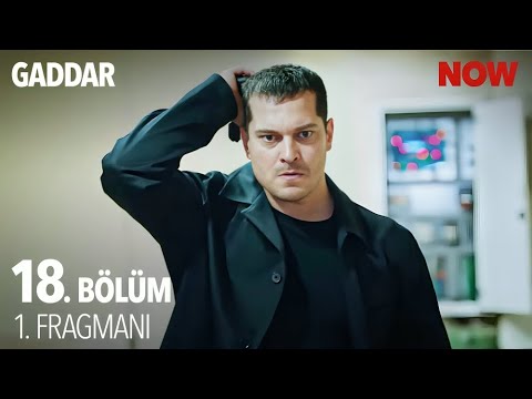 Gaddar 18. Bölüm 1. Fragmanı