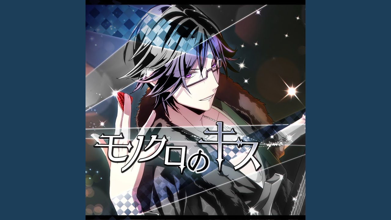 Смотреть «Monokuro No Kiss» на YouTube