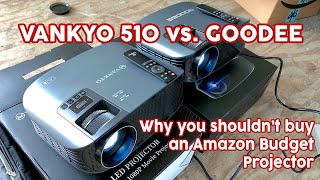 VANKYO 510 vs GooDee | The One Flaw of Amazon Budget Projectors