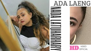 ADA LAENG - NADA LATUHARHARY ( OFFICIAL MUSIC VIDEO ) chords