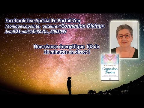 Connexion divine, séance énergétique en direct Facebook avec Monique Lapointe