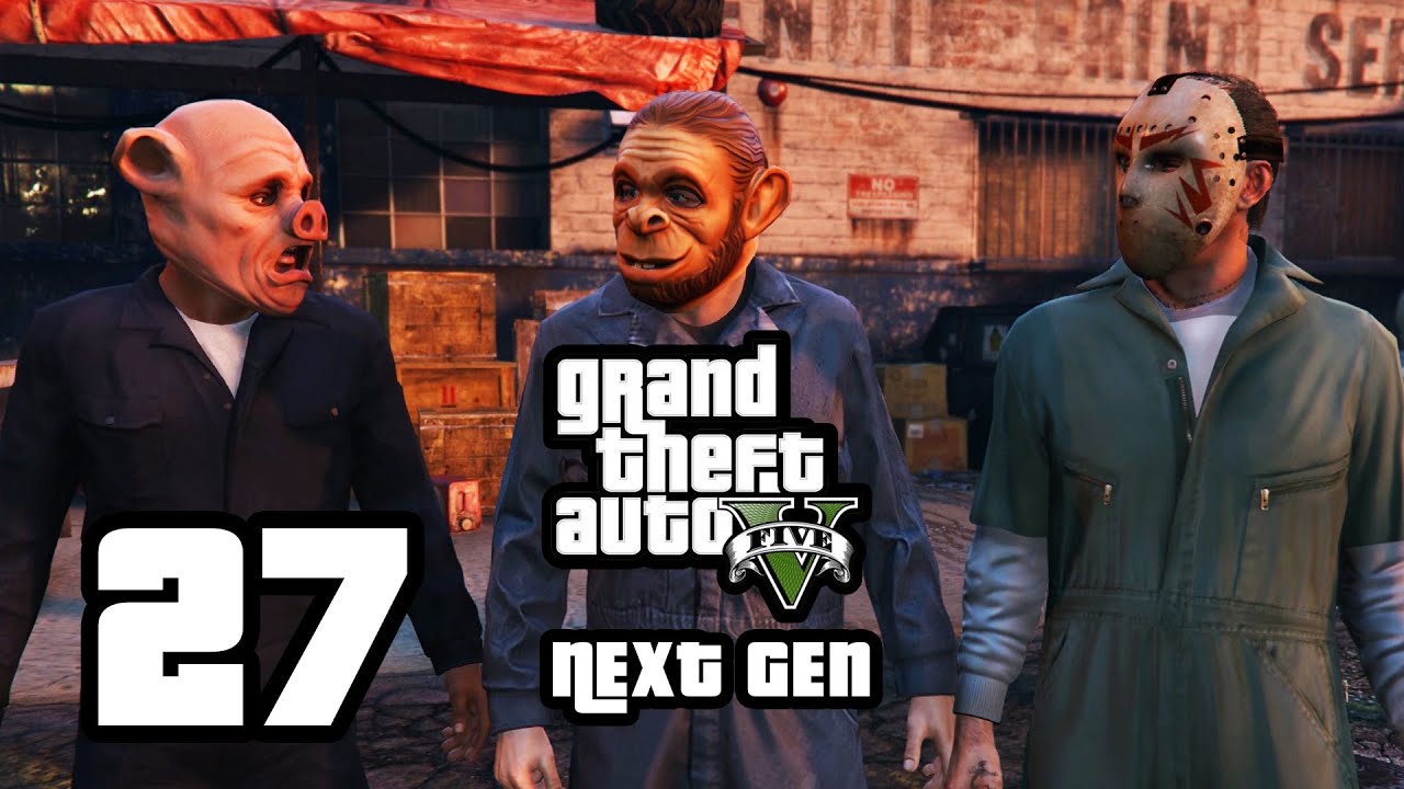 Прохождение GTA 5 Next Gen, часть 27 — Xbox One / PS4 — BLITZ PLAY — Grand Theft Auto 5