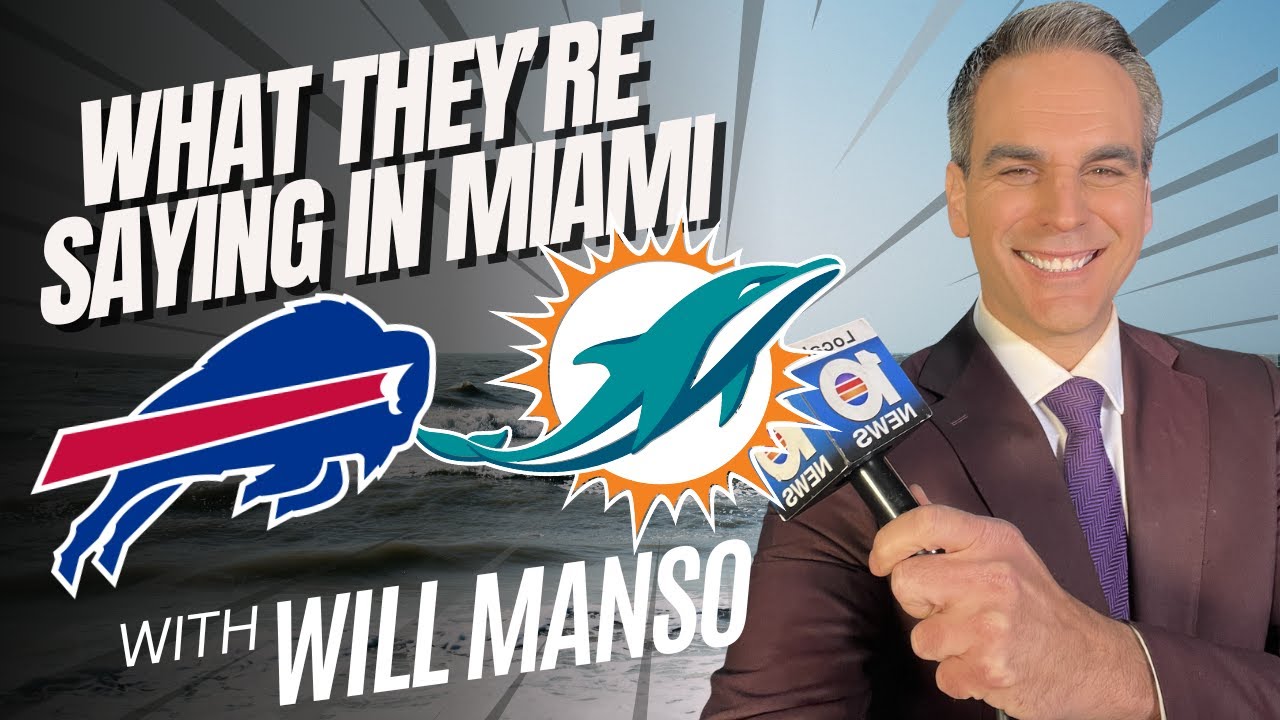 What They're Saying about BILLS vs DOLPHINS in MIAMI with WILL MANSO