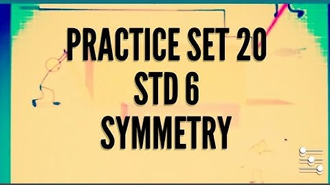 Practice set 20 std 6।symmetry class 6।ssc board maths class 6।MH board maths class 6