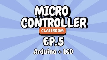 EP.5 Arduino + LED
