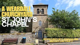 A WEARDALE CHURCHYARD | ST JOHN'S CHAPEL