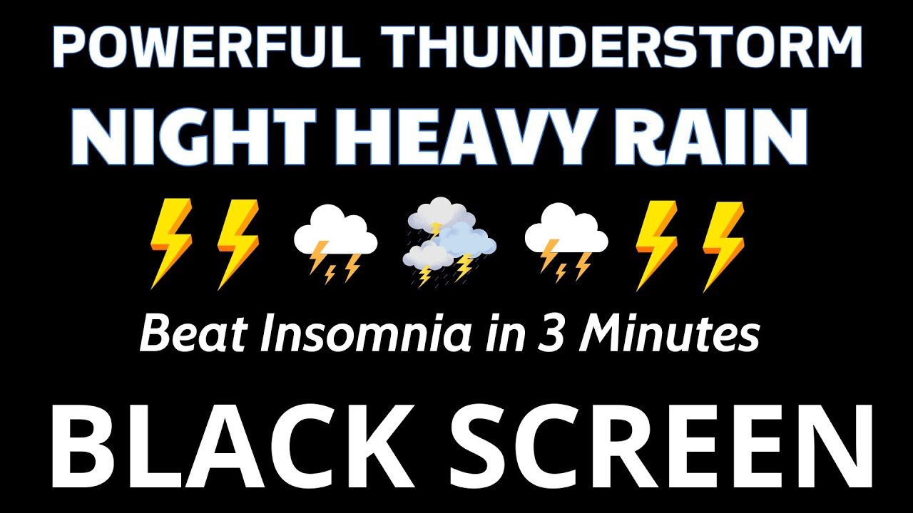Beat Insomnia in 3 Minutes with Heavy Rain and Thunder at Night ⛈️ ...