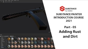 Substance Painter Tutorials for Beginners | 05 - Creating Rust and Dirt