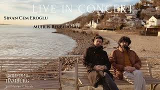 Gesi Bağları - Sinan C. Eroglu & Muhlis Berberoglu (Live in Concert) Resimi