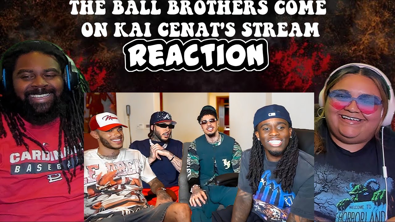 The Ball Brothers Come On Kai Cenat's Stream | REACTION!