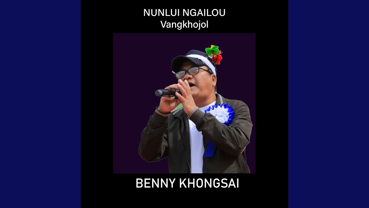 Nunlui ngailou Vangkhojol