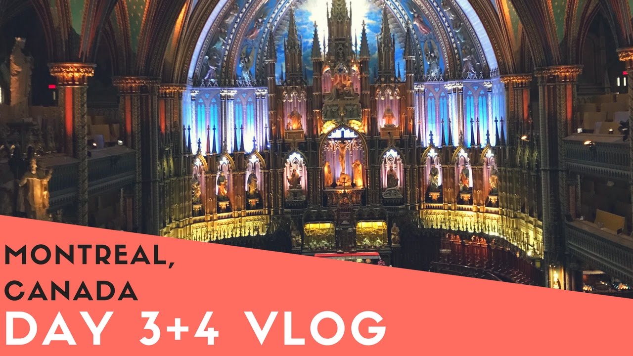 MONTREAL DAY 3+4 VLOG - YouTube