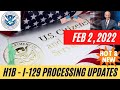 US Immigration: H1B - I-129 Latest Updates | Processing Times | Visa Bulletin | Feb 2, 2022