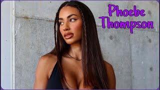 Phoebe Thompson - Famous Fashion Model and Reality star / Biography, Height, Weight,Net worth