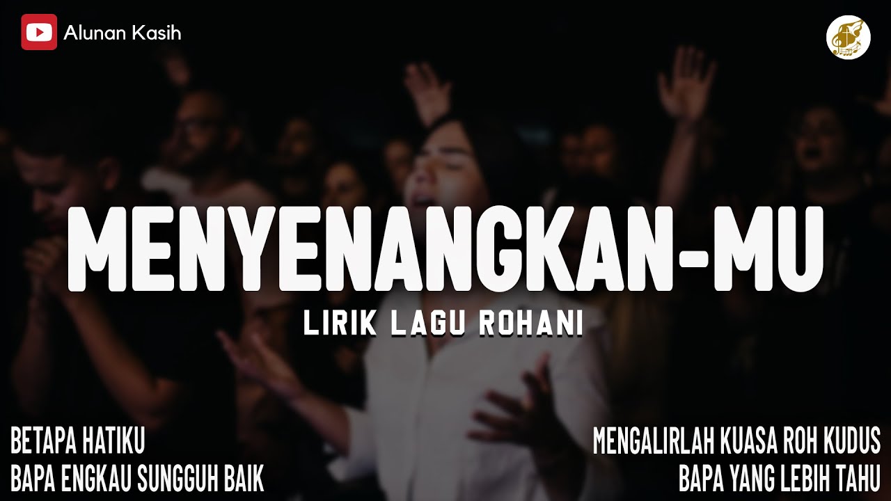 MenyenangkanMu - Lirik lagu Rohani (Mix) | Betapa Hatiku | Lagu Rohani 2025